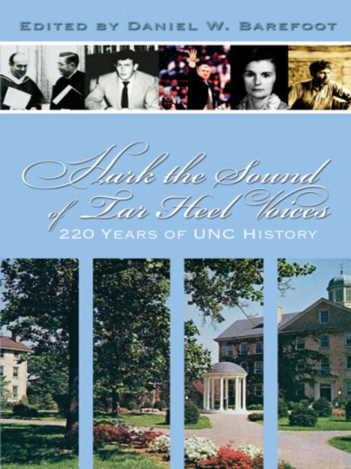 Title details for Hark the Sound of Tar Heel Voices by Daniel W. Barefoot - Available